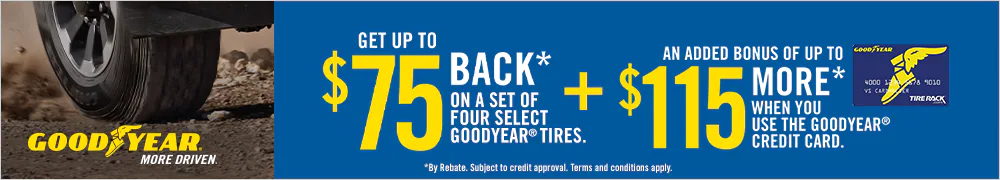 Up to $75 Rebate With 4 Select Goodyear Tires